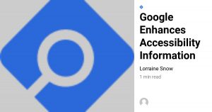 the arc google enhances accessibility information open graph
